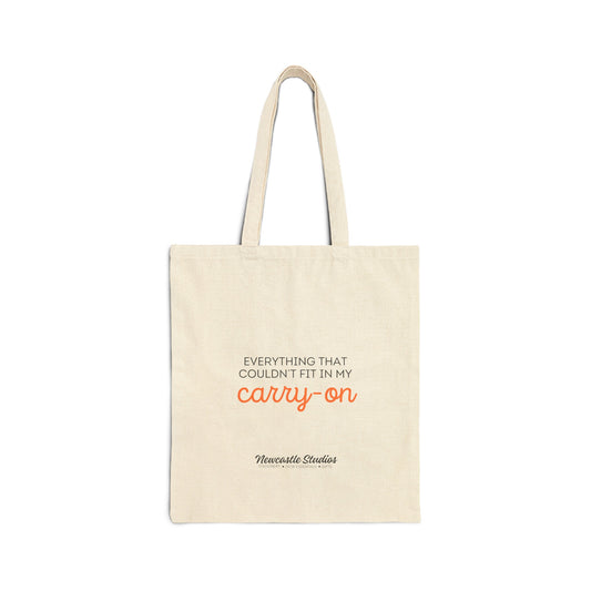 "Everything that Couldn't Fit in My Carry-on" Tote Bag