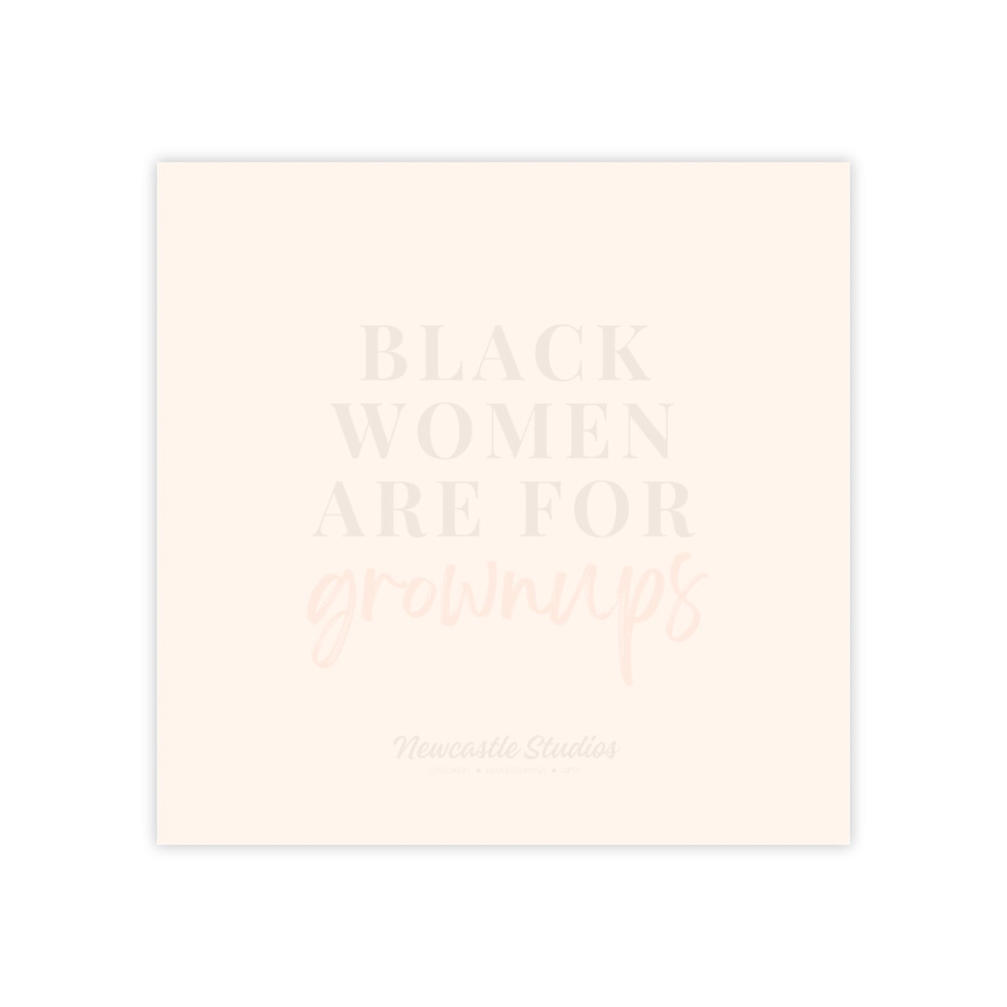 "Black Women are for Grownups #1" Post-it® Notepad