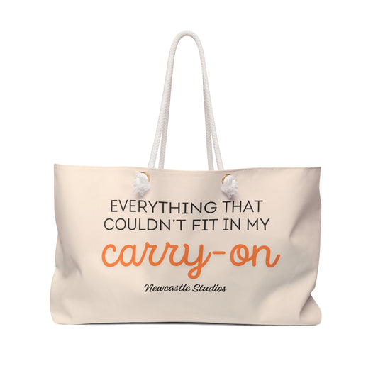 "Everything that Couldn't Fit in My Carry-on #1" Weekend Bag
