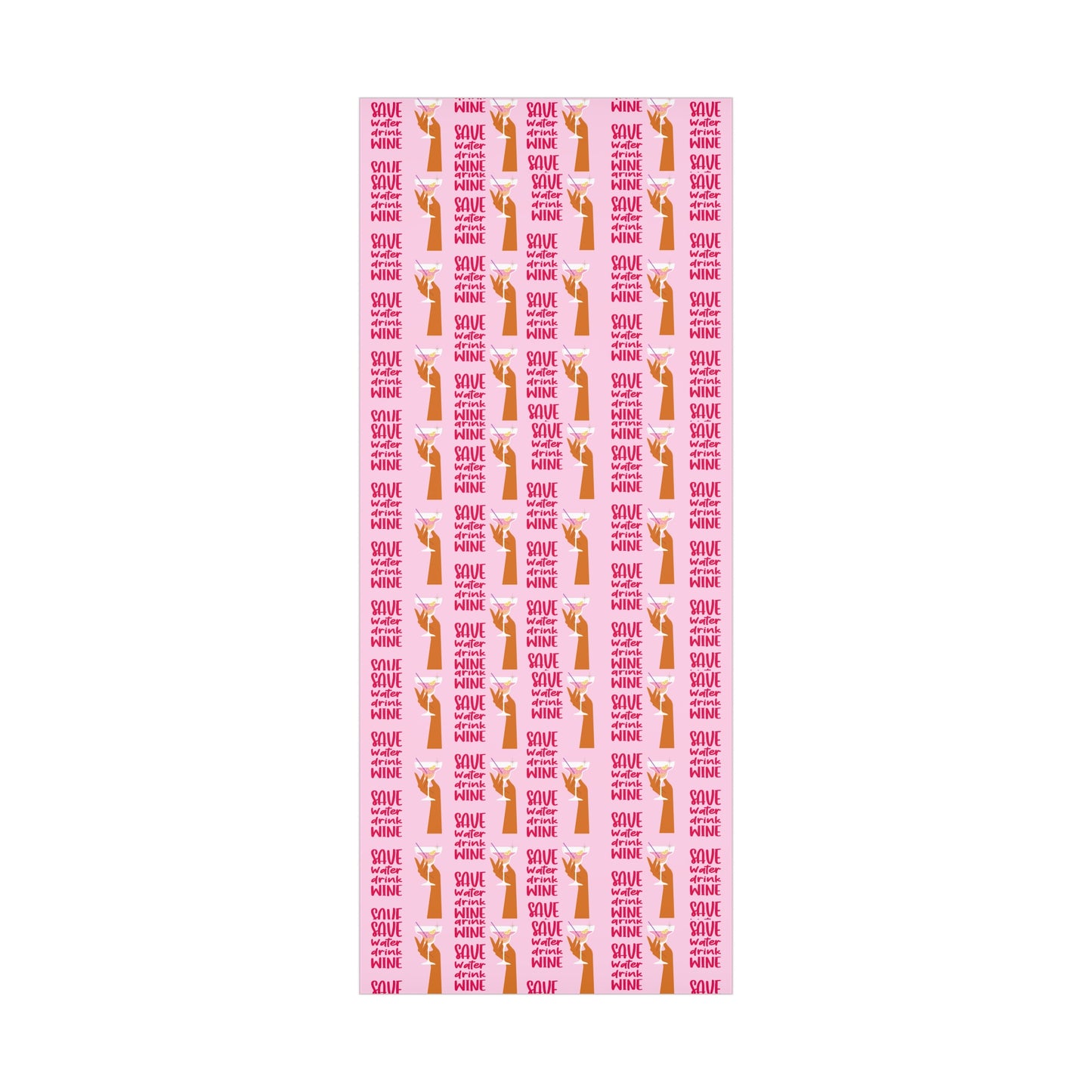 "Save Water, Drink Wine" Wrapping Sheets