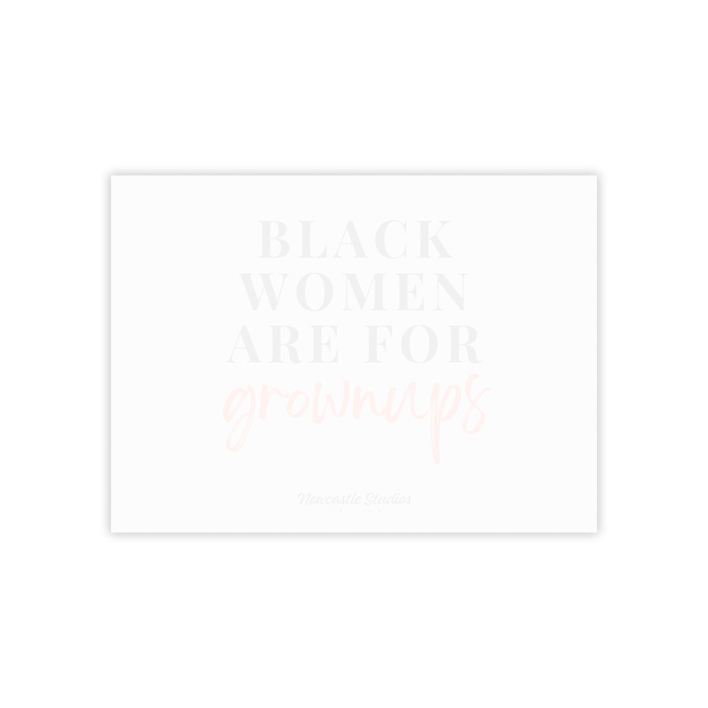 "Black Women are for Grownups #2" Post-it® Notepad