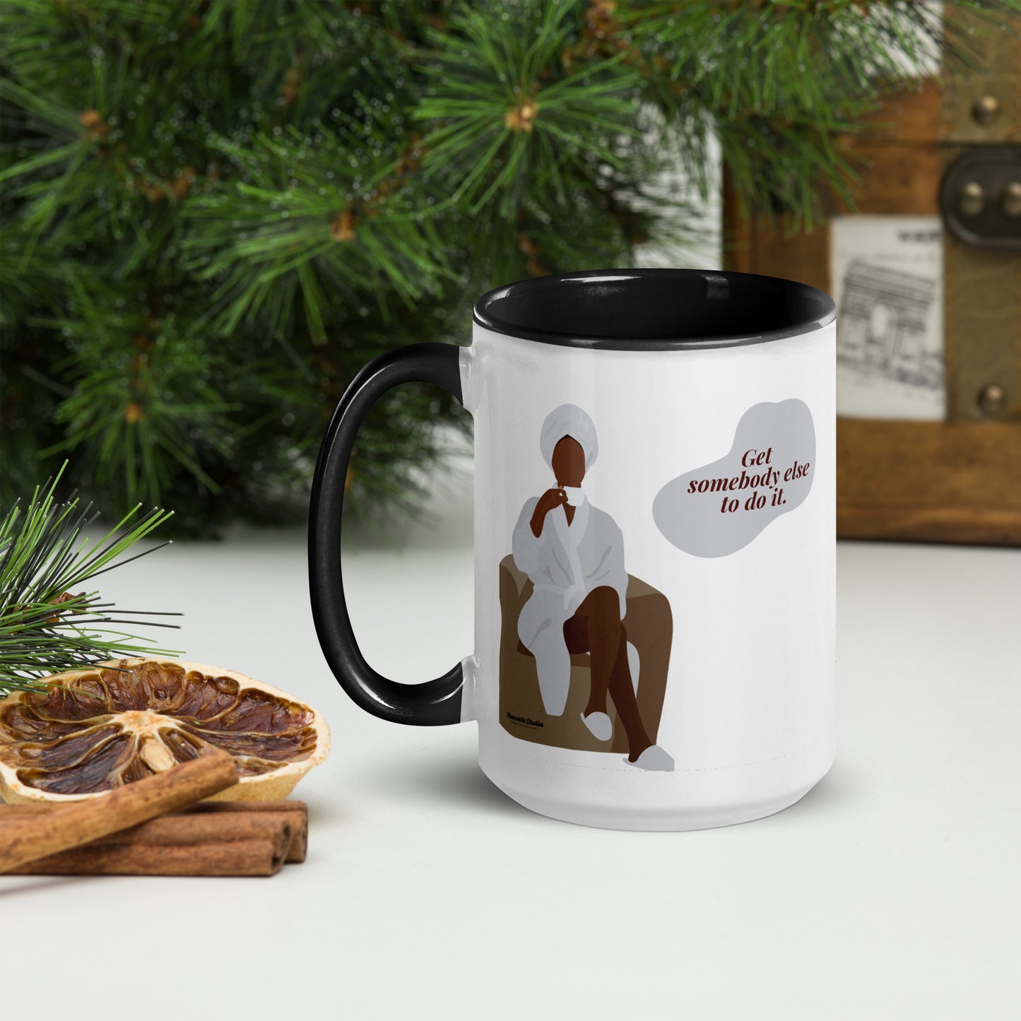 "Get Somebody Else to Do It" Mug
