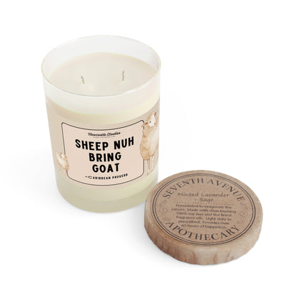 "Sheep Nuh Bring Goat" Luxe Candle