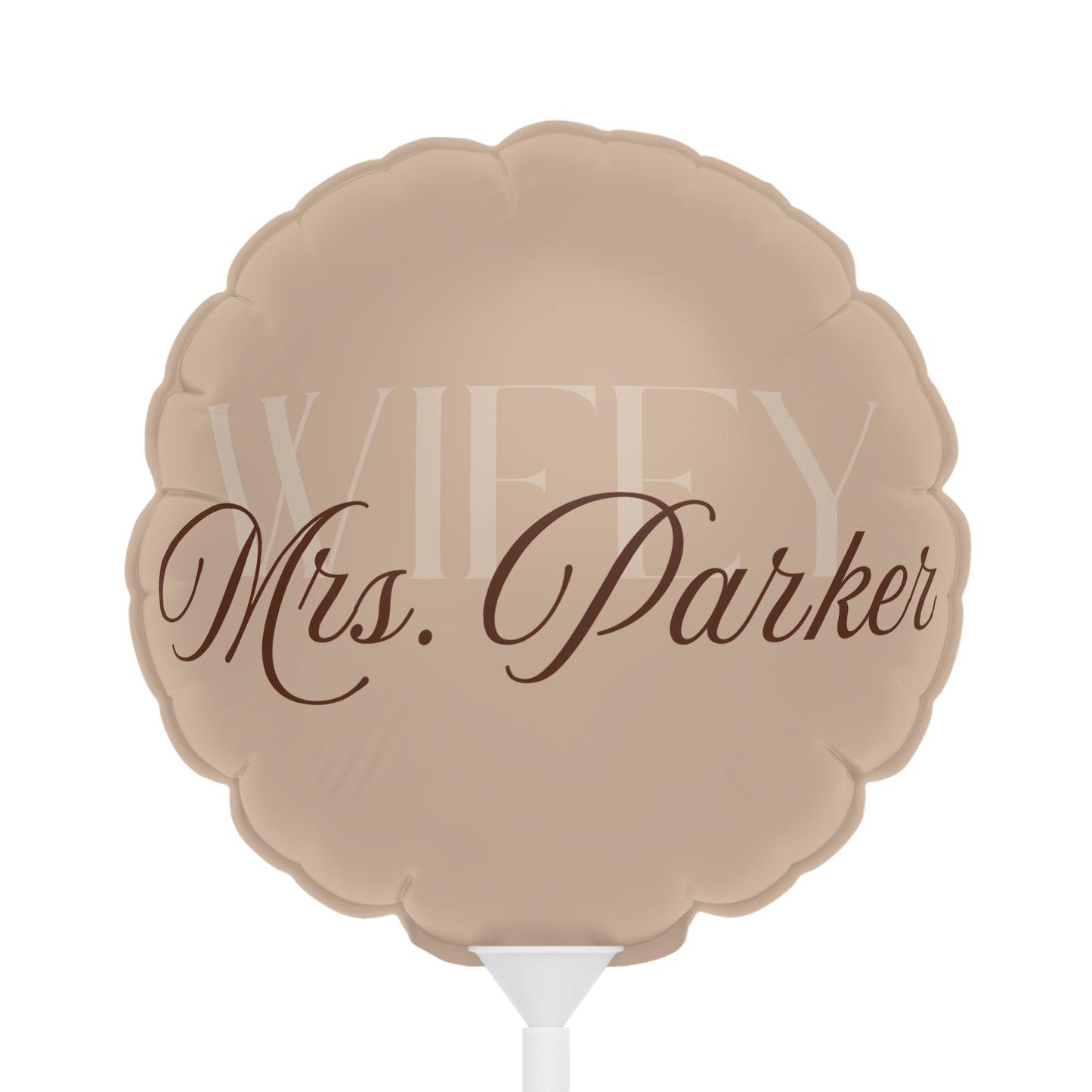 Personalized "Wifey Balloon" (6 in)