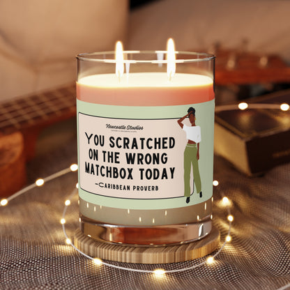 "You Scratched on the Wrong Matchbox Today" Luxe Candle