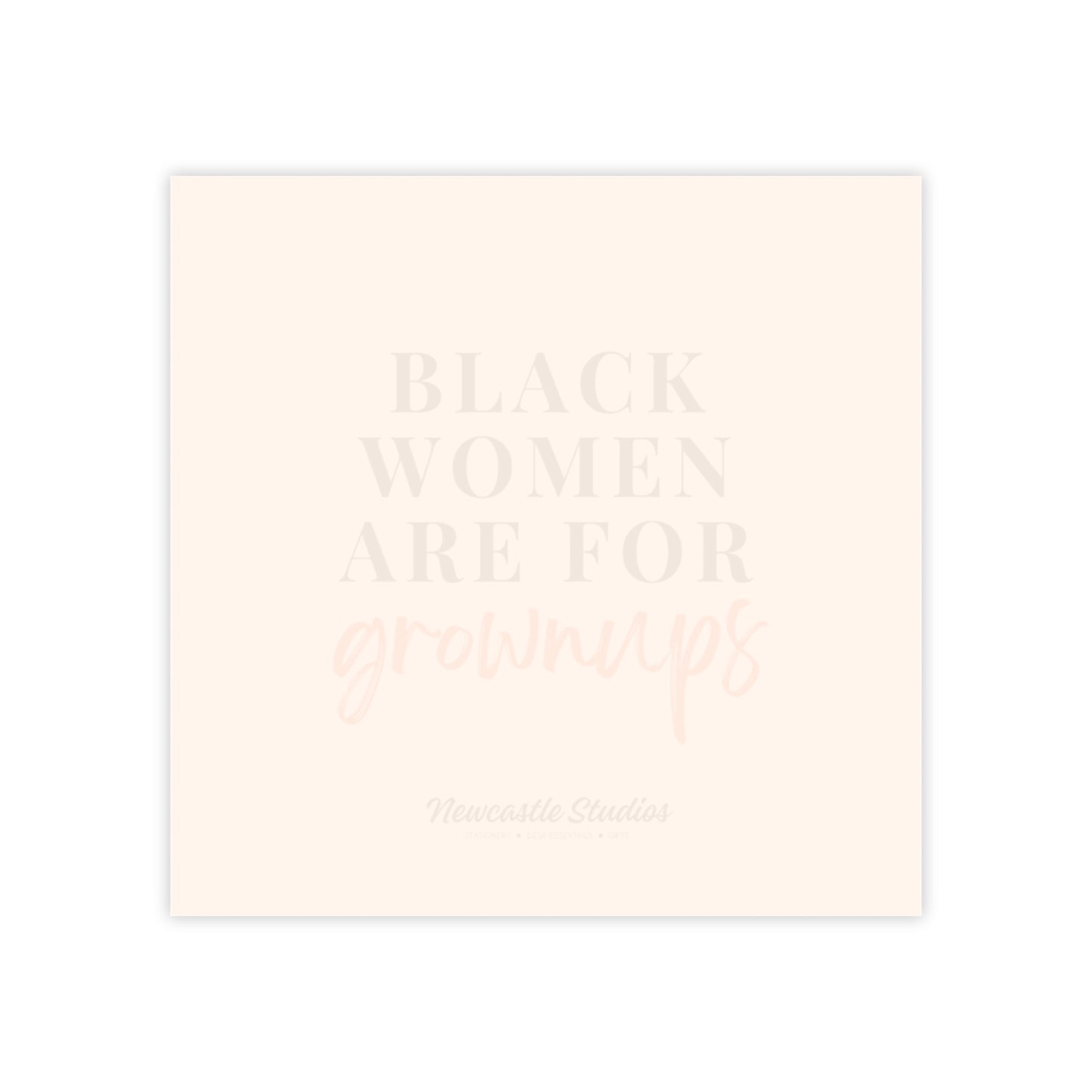 "Black Women are for Grownups #1" Post-it® Notepad