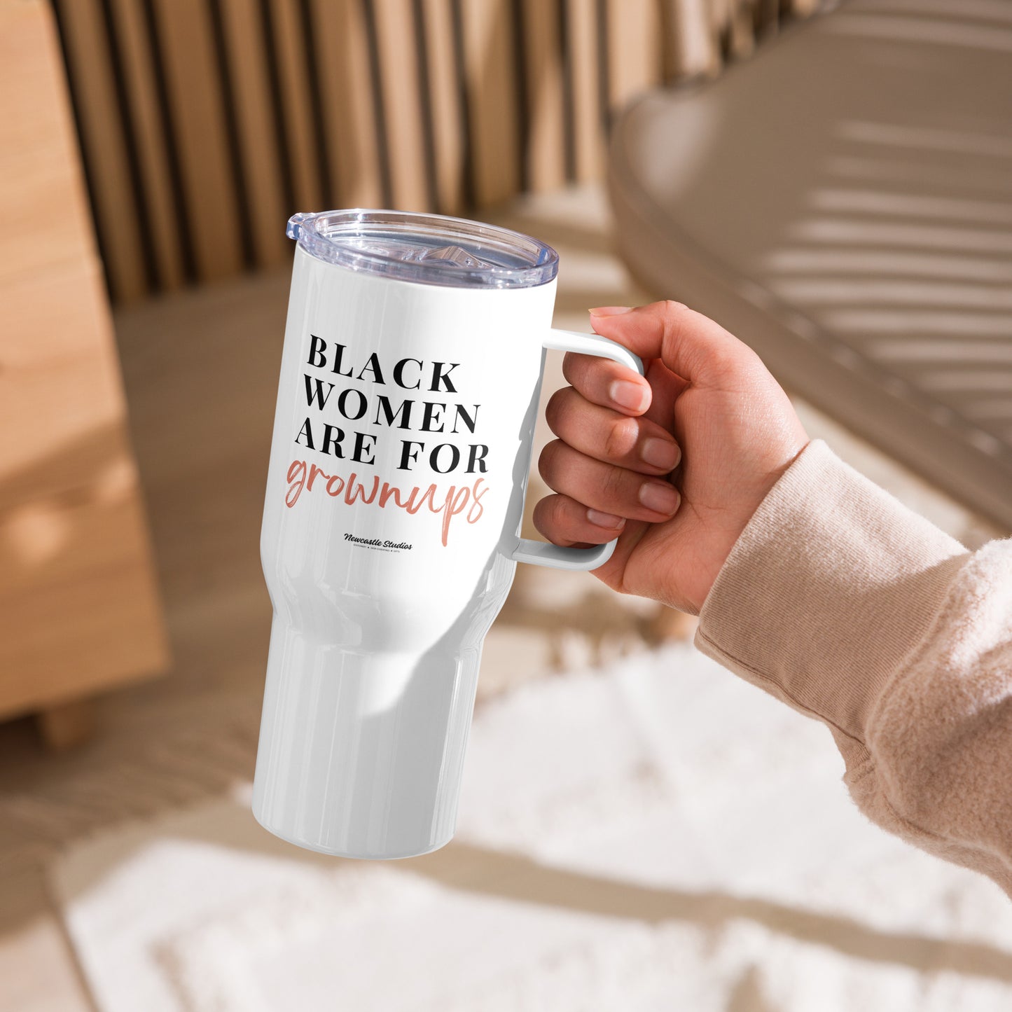 "Black Women are for Grownups" Tumbler w/ Handle