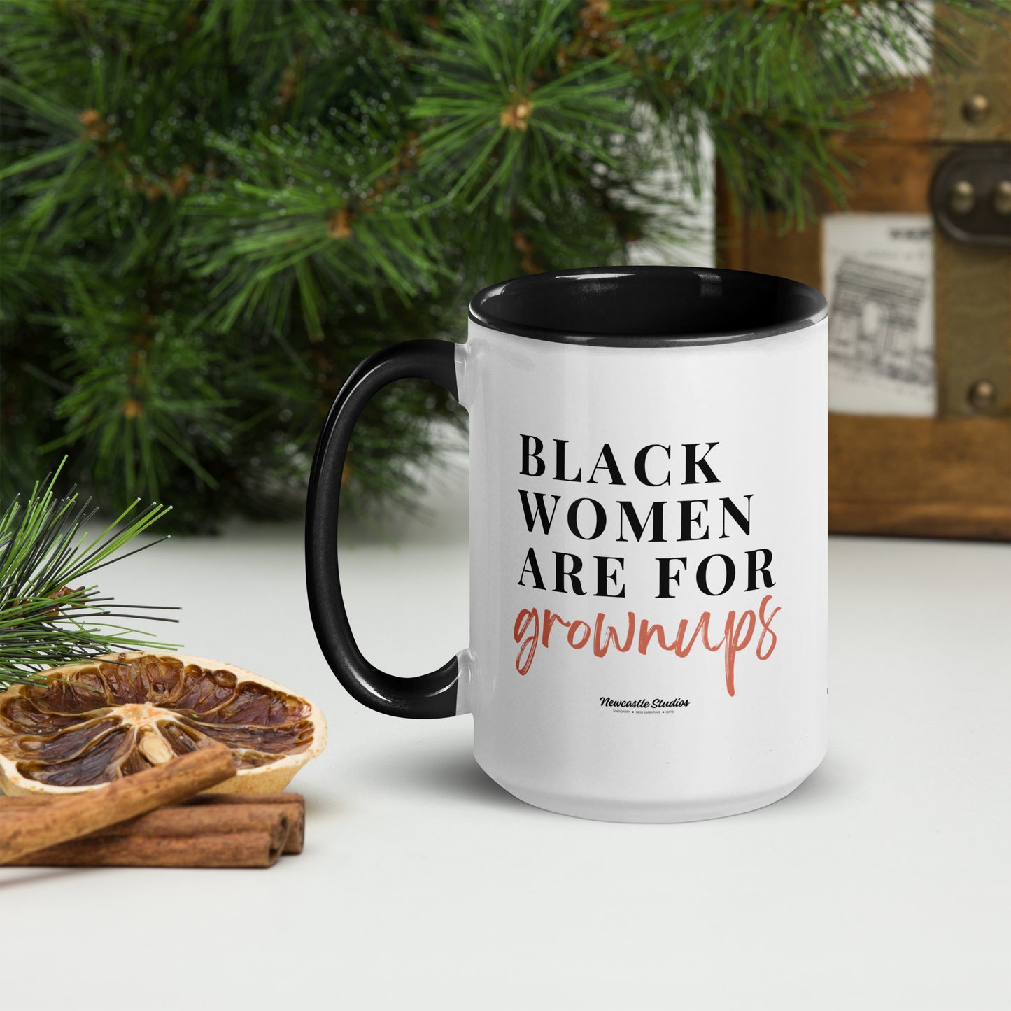 "Black Women are for Grownups" Mug